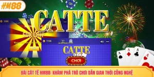 bài cát tê HM88