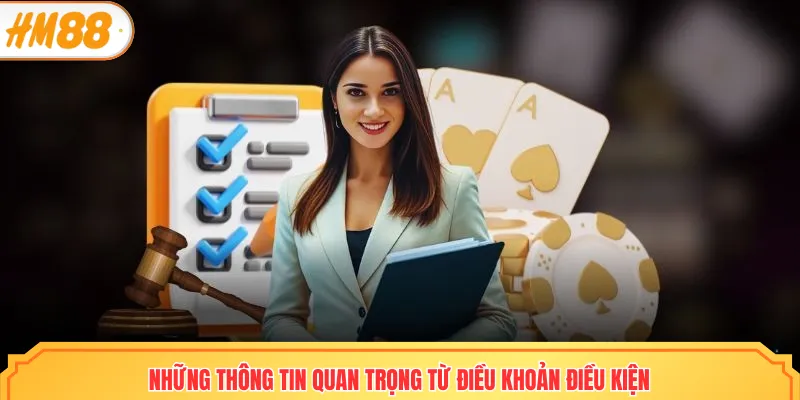 Những thông tin quan trọng từ điều khoản điều kiện